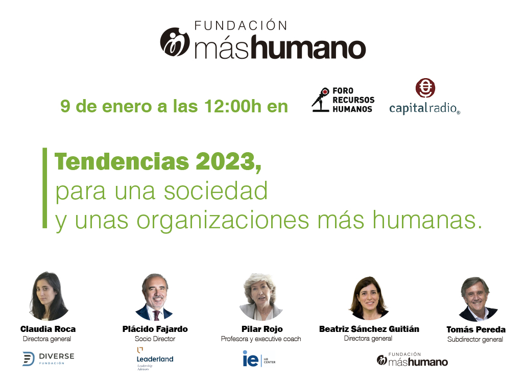 Tendencias 2023, para una sociedad y unas organizaciones más humanas